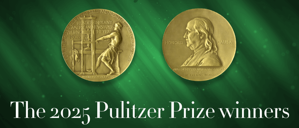 Pulitzer Prize 2025: Bold Reporting and Art Winners